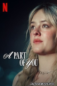 A Part of You (2024) Hindi Dubbed