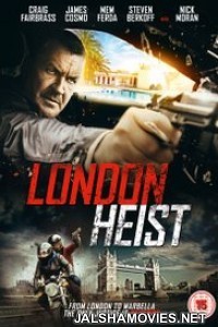 London Heist (2017) English Movie