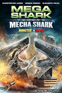 Mega Shark vs Mecha Shark (2014) Hindi Dubbed