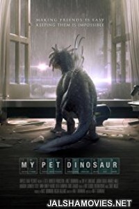My Pet Dinosaur (2017) English Movie