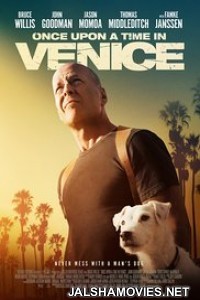 Once Upon a Time in Venice (2017) English Movie
