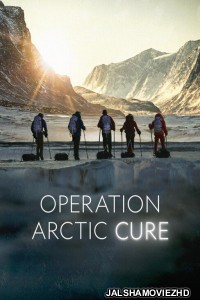Operation Arctic Cure (2024) Hindi Dubbed