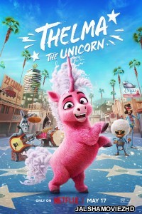 Thelma the Unicorn (2024) Hindi Dubbed