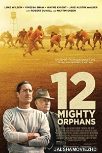 12 Mighty Orphans (2021) Hindi Dubbed
