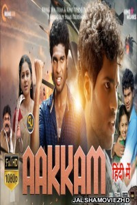 Aakkam (2017) South Indian Hindi Dubbed Movie