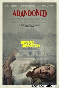 Abandoned (2022) Hollywood Bengali Dubbed