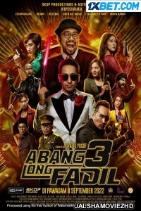 Abang Long Fadil III (2022) Bengali Dubbed Movie