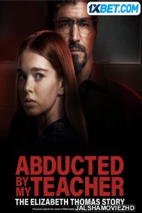 Abducted By My Teacher The Elizabeth Thomas Story (2023) Bengali Dubbed Movie