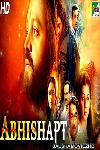 Abhishapt (2020) South Indian Hindi Dubbed Movie