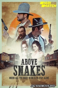 Above Snakes (2022) Hollywood Bengali Dubbed