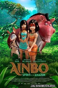 Ainbo Spirit Of The Amazon (2021) English Movie