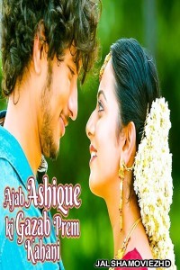 Ajab Ashique Ki Gajab Kahani (2019) South Indian Hindi Dubbed Movie