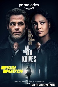 All the Old Knives (2022) Hollywood Bengali Dubbed