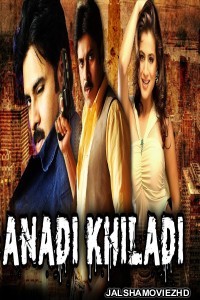 Anadi Khiladi (2018) South Indian Hindi Dubbed Movie