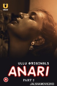 Anari (2023) Part 2 Ullu Original
