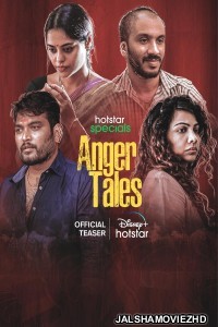 Anger Tales (2023) Hindi Web Series Hotstar Original