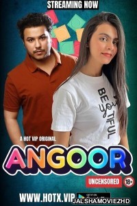 Angoor (2023) HotX Original