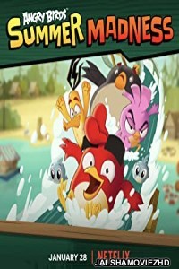 Angry Birds Summer Madness (2022) Hindi Web Series Netflix Original