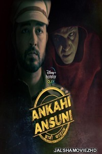 Ankahi Ansuni (2021) Hindi Web Series Hotstar Original