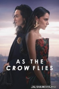 As the Crow Flies (2023) Season 2 Hindi Web Series Netflix Original