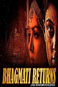 BHAGMATI RETURNS (2018) South Indian Hindi Dubbed Movie