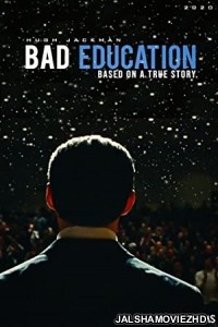 Bad Education (2019) English Movie