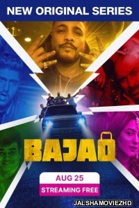 Bajao (2023) Hindi Web Series JioCinema Original