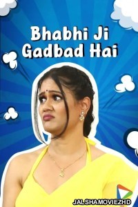 Bhabhi Ji Gadbad Hai (2023) Hindi Web Series Hungama Original