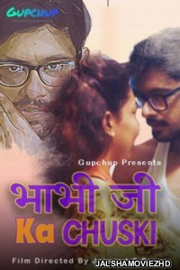 Bhabi Ji Ka Chuski (2020) GupChup Original