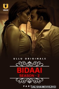 Bidaai (2023) Season 2 Ullu Original