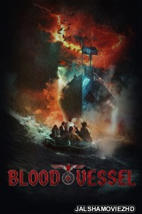 Blood Vessel (2020) English Movie