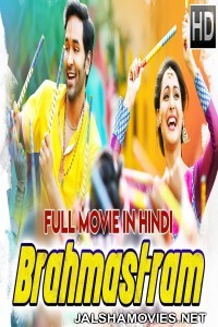 Brahmastram (2018) South Indian Hindi Dubbed Movie