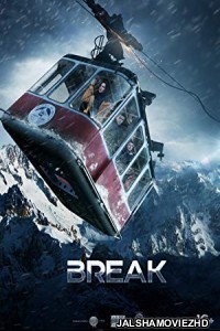 Break (2019) English Movie