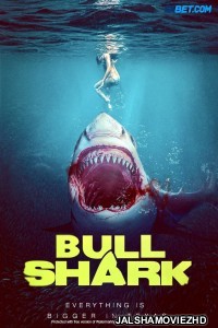 Bull Shark (2022) Hollywood Bengali Dubbed