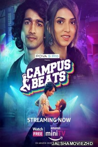 Campus Beats (2023) Season 2  Hindi Web Series Amazon MiniTV Original