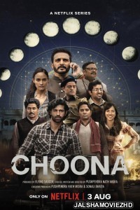 Choona (2023) Hindi Web Series Netflix Original