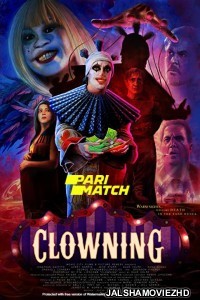 Clowning (2022) Hollywood Bengali Dubbed