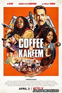Coffee and Kareem (2020) English Movie