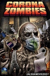 Corona Zombies (2020) English Movie