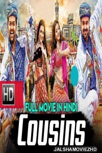 Cousins (2019) South Indian Hindi Dubbed Movie