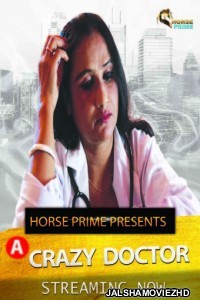 Crazy Doctor (2022) HorsePrime Original