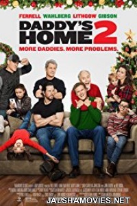Daddys Home 2 (2017) English Movie