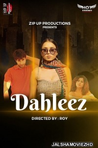 Dahleez (2020) HotShots Original