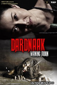 Dardnaak Waning Moon (2020) Hindi Dubbed