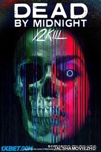 Dead by Midnight Y2Kill (2022) Hollywood Bengali Dubbed