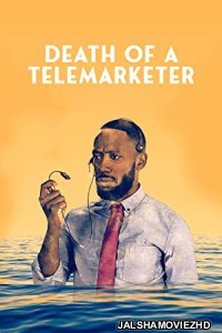 Death of a Telemarketer (2020) Hindi Dubbed