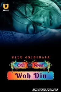 Desi Kisse Woh Din (2023) Ullu Original