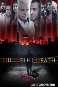 Dil Dilli Death (2024) Hindi Web Series JioCinema Original