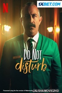 Do Not Disturb (2023) Bengali Dubbed Movie