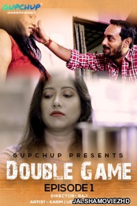 Double Game (2020) GupChup